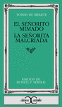 EL SEÑORITO MIMADO. LA SEÑORITA MALCRIADA