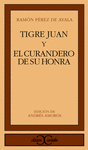 TIGRE JUAN Y EL CURANDERO DE SU HONRA