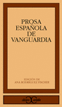 PROSA ESPAÑOLA DE VANGUARDIA