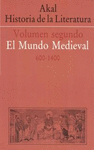 HISTORIA DE LA LITERATURA EL MUNDO MEDIEVAL