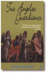 TUS ANGELES GUARDIANES