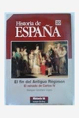 EL FIN DEL ANTIGUO REGIMEN HISTORIA DE ESPAÑA 20