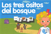 LOS TRES OSITOS DEL BOSQUE