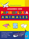 JUGANDO CON PAPIROFLEXIA ANIMALES