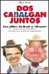 DOS CABALGAN JUNTOS