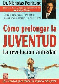 COMO PROLONGAR LA JUVENTUD