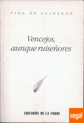 VENCEJOS, AUNQUE RUISEÑORES