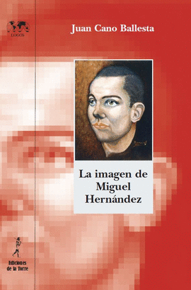 LA IMAGEN DE MIGUEL HERNANDEZ
