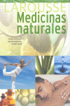 LAROUSSE DE LAS MEDICINAS NATURALES
