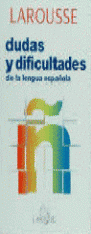 DUDAS Y DIFICULTADES DE LA LENGUA ESPAÑOLA