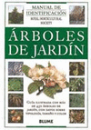 ARBOLES DE JARDIN.MANUAL DE IDENTIFICACION