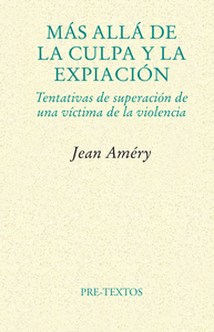 MÁS ALLÁ DE LA CULPA Y LA EXPIACIÓN