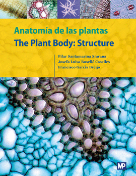 ANATOMÍA DE LAS PLANTAS/THE PLANT BODY: STRUCTURE