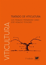 TRATADO DE VITICULTURA. VOLUMEN I Y II