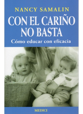 CON EL CARIÑO NO BASTA