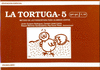 LA TORTUGA 5