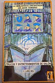 TRUCOS Y ENTRETENIMIENTOS DE SALON