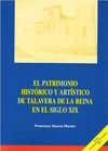 EL PATRIMONIO HISTORICO Y ARTISTICO DE TALAVERA REINA EN EL S. XIX