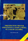 ARQUITECTURA MILITAR ANDALUSI EN LA MARCA MEDIA