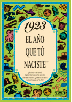 1923 EL AÑO QUE TU NACISTE