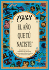 1933 EL AÑO QUE TU NACISTE