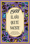 1988 EL AÑO QUE TU NACISTE