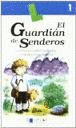 EL GUARDIAN DE SENDEROS LIBRO