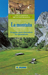 LA MONTAÑA . ECOGUIA PARA DESCUBRIR LA NATURALEZA