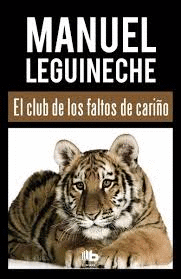 EL CLUB DE LOS FALTOS DE CARIÑO