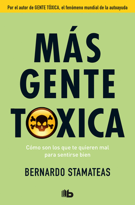 MAS GENTE TOXICA