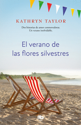 EL VERANO DE LAS FLORES SILVESTRES