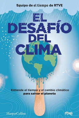 EL DESAFIO DEL CLIMA
