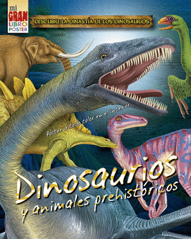 DINOSAURIOS Y ANIMALES PREHISTORICOS