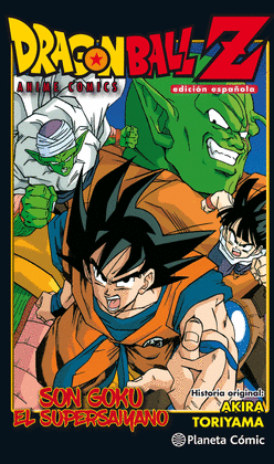 DRAGON BALL Z ANIME COMIC GOKU ES UN SUPER SAIYAN. AKIRA TORIYAMA.  9788491468332 Librería Páginas