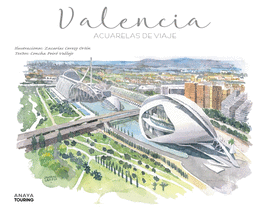 VALENCIA. ACUARELAS DE VIAJE