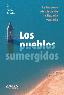 PUEBLOS SUMERGIDOS, LOS