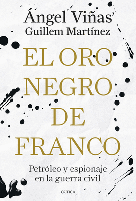 EL ORO NEGRO DE FRANCO
