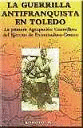 LA GUERRILLA ANTIFRANQUISTA EN TOLEDO