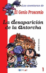 LA DESAPARICION DE LA ANTORCHA