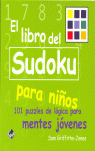 LIBRO DEL SUDOKU PARA NIÑOS EL