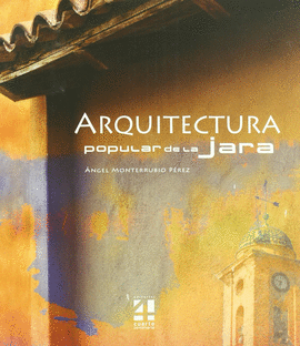 ARQUITECTURA POPULAR DE LA JARA