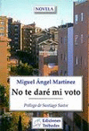 NO TE DARE MI VOTO