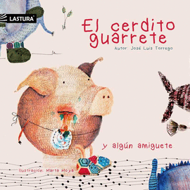 EL CERDITO GUARRETE