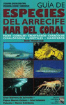 ARRECIFE DEL MAR DEL CORAL, GUIA DE ESPECIES