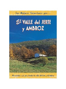 EL VALLE DEL JERTE Y AMBROZ