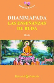 DHAMMAPADA: LAS ENSEÑANZAS DE BUDA