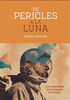 DE PERICLES A LA LUNA