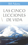 CINCO LECCIONES DE VIDA