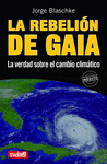 REBELIÓN DE GAIA, LA