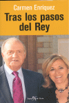 TRAS LOS PASOS DEL REY